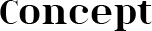 コンセプト